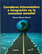 Corredores interoceánicos e integración en la economía mundial
